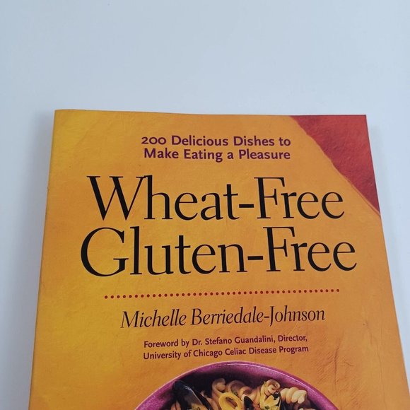 Wheat-Free Gluten-Free 200 Dishes -Michelle Berriedale-Johnson *MIN WEAR - Picture 3 of 14